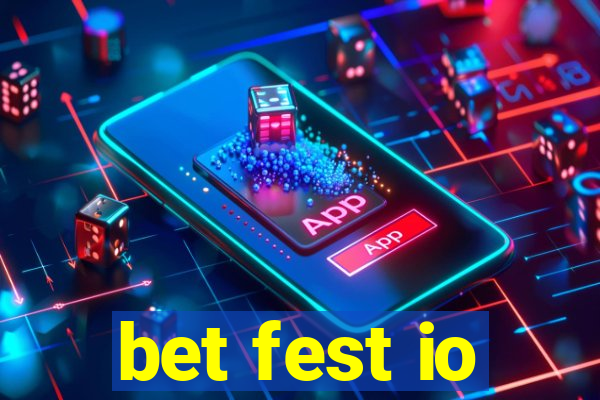 bet fest io